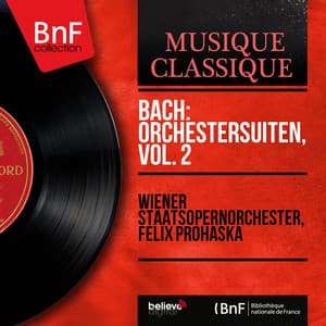 Bach: Orchestersuiten, Vol. 2 - Johann Sebastian Bach