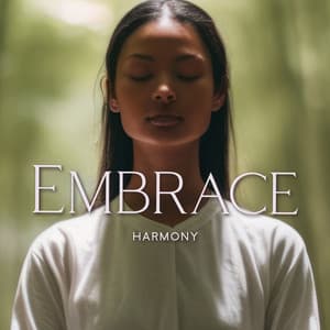 Embrace Harmony: Increase Your Life Energy, Activate Happy Hormones - Harmony Green