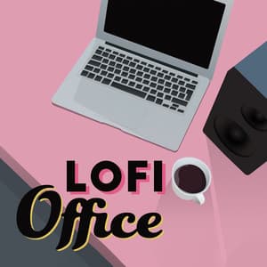 Lofi Office: Easy Days, Chill Mood at Work, Rain and Lofi Music for Chill Rooms - Office Music Experts