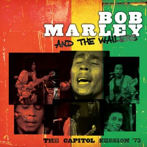 The Capitol Session '73 - Bob Marley & The Wailers