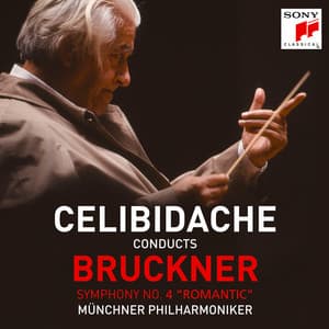 Bruckner: Symphony No. 4 - Anton Bruckner