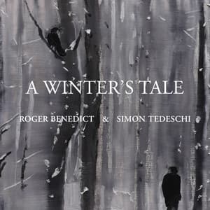 A Winter's Tale - Roger Benedict