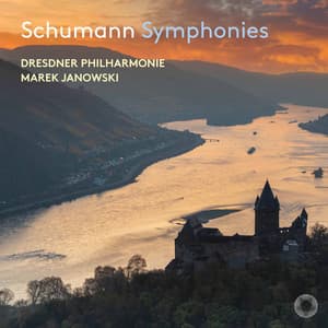 Schumann: Complete Symphonies - Robert Schumann