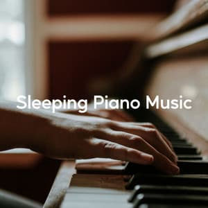 Sleeping Piano Music - Study Music And Piano Music