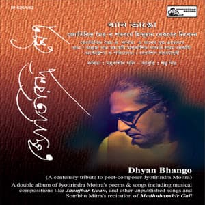 Dhyan Bhango - Joytirindra Moitra