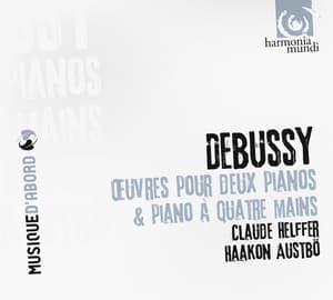 Debussy: Works for two pianos & four-hand piano - Claude Debussy
