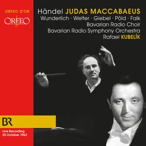 Handel: Judas Maccabaeus, HWV 63 - George Frideric Handel