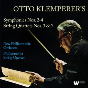 Klemperer: Symphonies Nos. 2 - 4, String Quartets Nos. 3 & 7 - Otto Klemperer