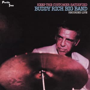Keep The Customer Satisfied - Buddy Rich