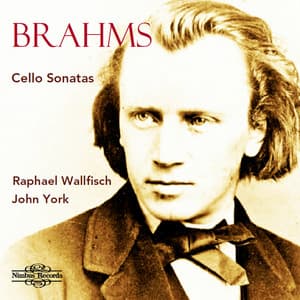 Brahms: Cello Sonatas - Johannes Brahms