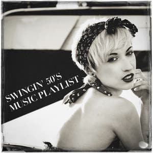 Swingin' 50's Music Playlist - The Rock Masters
