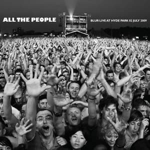 All the People... Blur Live at Hyde Park 02/07/2009 - Blur