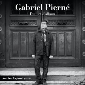 Gabriel Pierné, Feuillet d'album - Gabriel Pierné