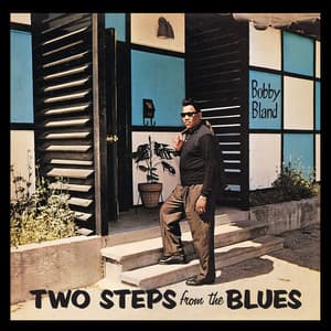 Two Steps From The Blues - Bobby "Blue" Bland