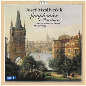 Myslivecek: Symphonies Nos. 1-6 & Overtures - Josef Mysliveček