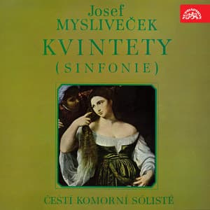 Mysliveček: String Quintets - Josef Mysliveček