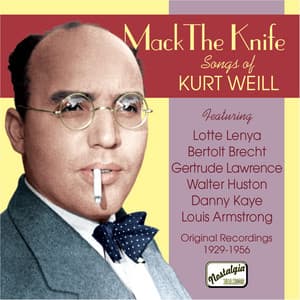 Weill: Mack The Knife - Songs of Kurt Weill - Kurt Weill