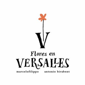 Flores en Versalles - Marcelo Filippo