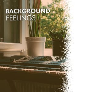 # Background Feelings - Serenvivo