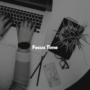 Focus Time - Morning Chill Out Playlist