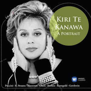 Kiri Te Kanawa: A Portrait - Kiri Te Kanawa