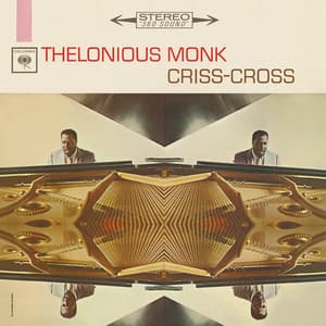 Criss-Cross - Thelonious Monk