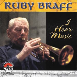 I Hear Music - Ruby Braff