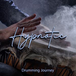 Hypnotic Drumming Journey - Jaya Hari