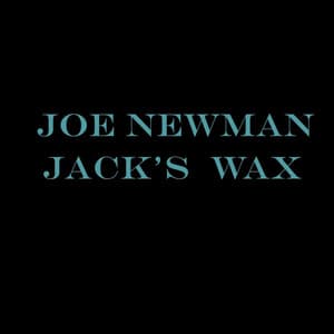 Jack's Wax - Joe Newman