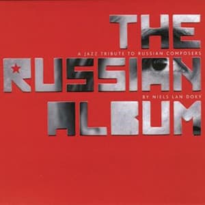 The Russian Album - Niels Lan Doky