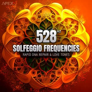 Solfeggio Frequencies 528 Hz - Solfeggio Frequencies