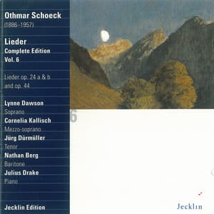 Othmar Schoeck: Lieder - Complete Edition, Vol. 6 - Othmar Schoeck