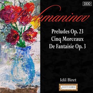 Rachmaninov: Preludes Op. 23 - Cinq Morceaux De Fantaisie Op. 3 - Sergei Rachmaninoff