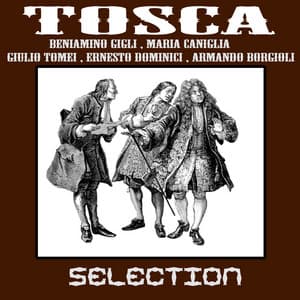 Puccini: Tosca - Beniamino Gigli