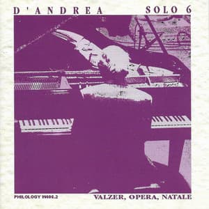 Solo 6: Walzer, Opera, Natale - Franco D'Andrea