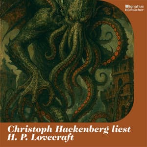 Christoph Hackenberg liest H. P. Lovecraft - H.P. Lovecraft
