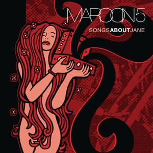 Songs About Jane - Maroon 5
