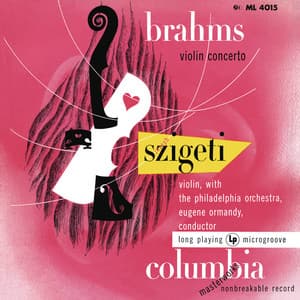 Brahms: Violin Concerto, Op. 77 & Violin Sonata No. 3, Op. 108 - Johannes Brahms