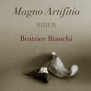 Biber: Magno Artifitio - Heinrich Ignaz Franz von Biber
