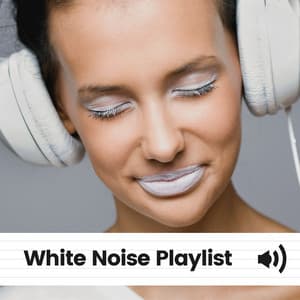 White Noise Playlist - White Noise Spa