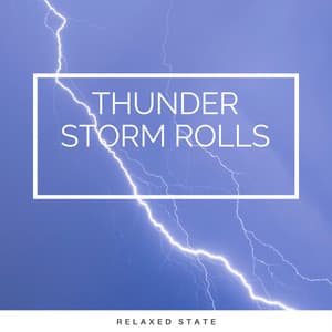 Thunder Storm Rolls - Thunder etc.