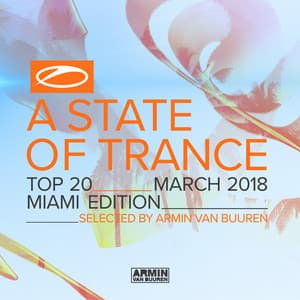 A State Of Trance Top 20 - March 2018 - Armin van Buuren ASOT Classics