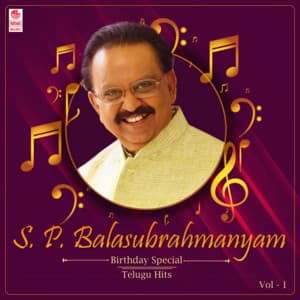 S.P. Balasubrahmanyam Birthday Special Telugu Hits Vol-1 - S. P. Balasubrahmanyam