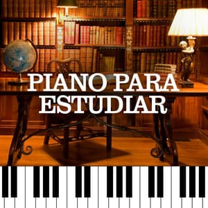 Piano Para Estudiar - Piano Suave Relajante