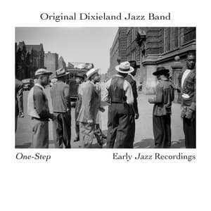 One-Step - Early Jazz Recordings - Original Dixieland Jazz Band
