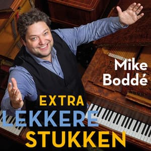 Extra Lekkere Stukken - Mike Boddé