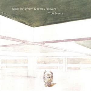 True Events - Tomas Fujiwara