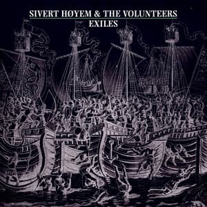 Exiles - Sivert Høyem