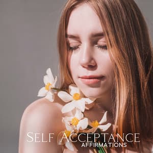 Self Acceptance Affirmations: Colorful Aura Balance, Breath of Serenity - Affirmations Music Center