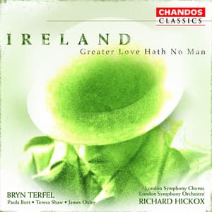 Ireland: Orchestral and Choral Works - John Ireland